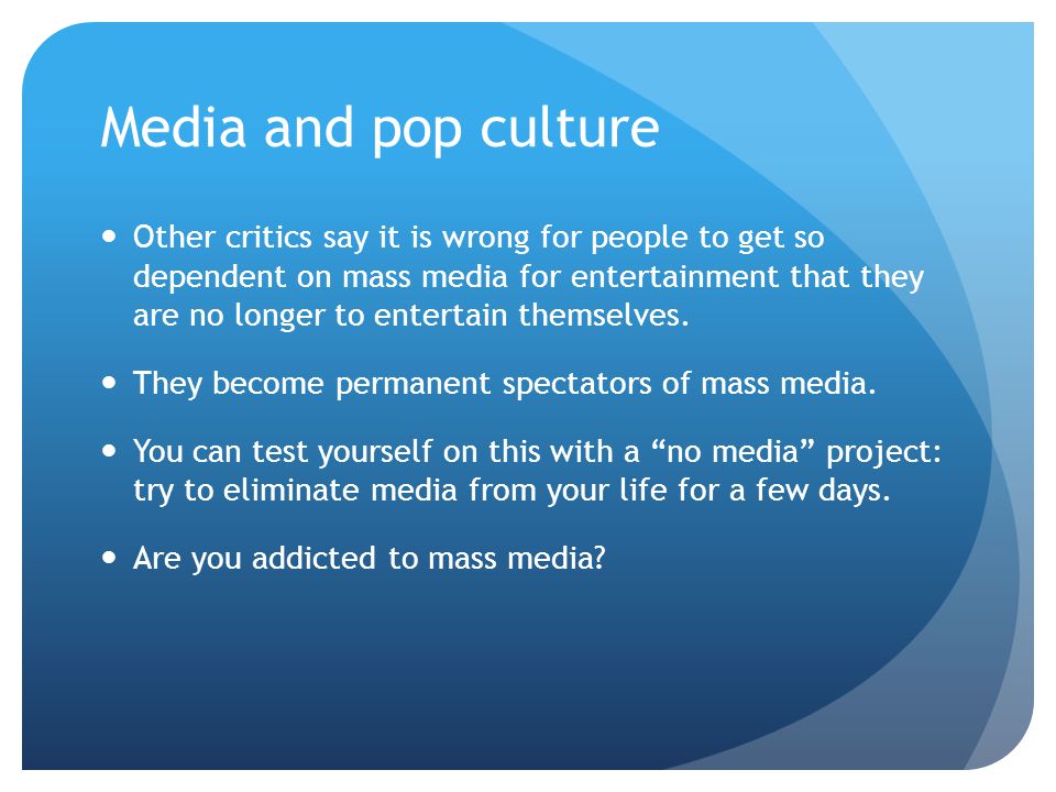 The Role and Influence of Mass Media